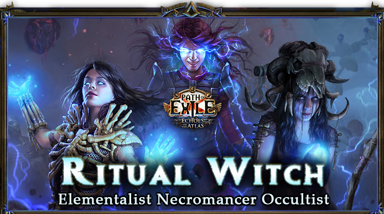 Best PoE 3.13 Ritual Witch Starter Builds